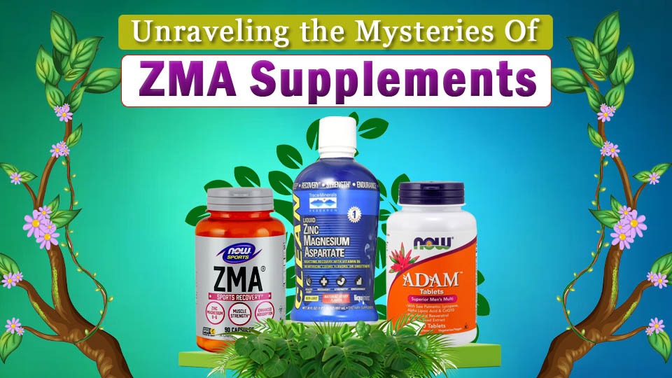 Unraveling the Mysteries of ZMA Supplements Benefits, Side Effects, a